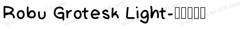 Robu Grotesk Light字体转换